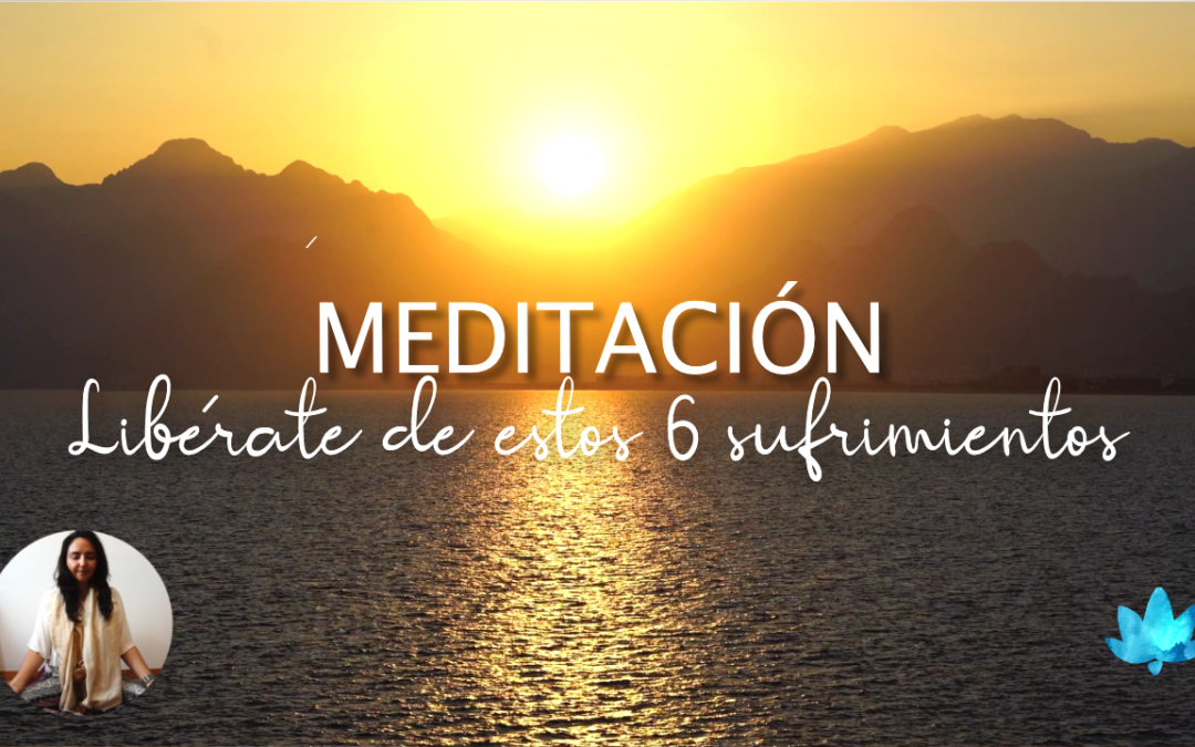 ¿Sufres? Esta Antigua Meditación Budista es la Clave para Liberarte y Encontrar la Paz